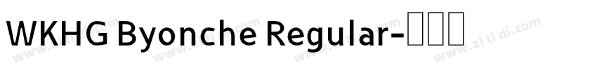 WKHG Byonche Regular字体转换